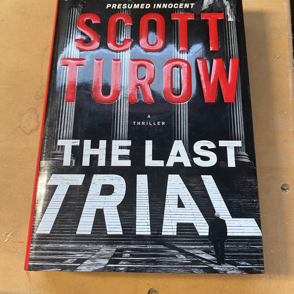 Scott Turow The Last Trial Hardcover Legal Thriller Novel with Dust Jacket 2021